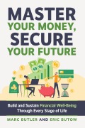 Cover-Bild zum Titel 'Master Your Money, Secure Your Future' von 'Eric Butow, Marc Butler'