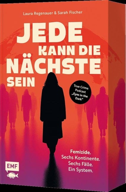 Jede kann die Nächste sein - Laura Regenauer, Sarah Fischer