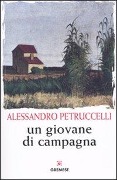 Cover-Bild zum Titel 'un Giovane di campagna' von 'Alessandro Petruccelli'