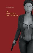 Cover-Bild zum Titel 'La Vengeance De La Voleuse' von 'Ethan Atwood'