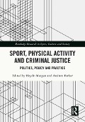 Cover-Bild zum Titel 'Sport, Physical Activity and Criminal Justice' von ''