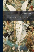 Cover-Bild zum Titel 'Ondine' von 'Friedrich Heinrich K La Motte-Fouquã(c)'