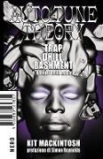 Cover-Bild zum Titel 'Auto-tune theory. Trap, drill, bashment e il futuro della musica' von 'Kit Mackintosh'