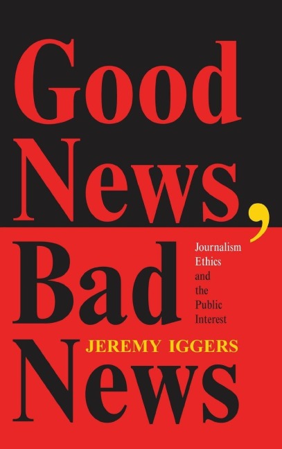 Good News, Bad News - Jeremy Iggers