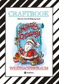 Cover-Bild zum Titel 'CRAFTBOOK - 100 LUSTIGE WEIHNACHTSMOTIVE - RÄTSEL - WEIHNACHTSREZEPT - FAMILIENSPIEL - SCHÖNE BESCHERUNG - SPASS' von 'Wolfgang André, Gabriele André'