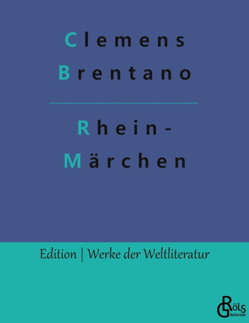 Rheinmärchen - Clemens Brentano