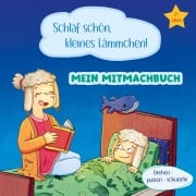 Cover-Bild zum Titel 'Mein Mitmachbuch - Schlaf schön, kleines Lämmchen!' von 'Michaela Küpper'