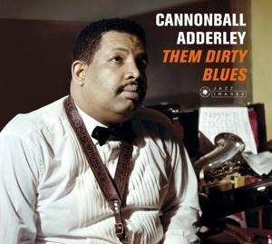 Them Dirty Blues - Cannonball Adderley