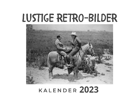 Lustige Retrobilder - Tim Fröhlich