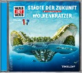 Was ist was Hörspiel-CD: Städte der Zukunft/ Wolkenkratzer - Baur Manfred