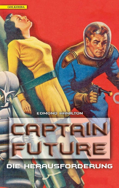 Captain Future 03. Die Herausforderung - Edmond Hamilton