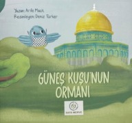 Günes Kusunun Ormani - Arife Macit