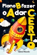 Cover-Bild zum Titel 'Plano B' von 'Gabriel Macedo'