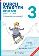 Cover-Bild zum Titel 'Durchstarten 3. Klasse - Deutsch Mittelschule/AHS - Aufsätze' von 'Jutta Hofer'