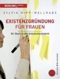 Existenzgründung für Frauen - Sylvia Hipp-Wallrabe