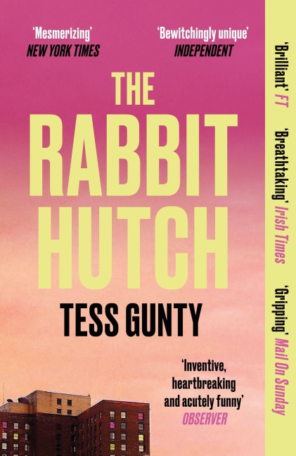 The Rabbit Hutch - Tess Gunty