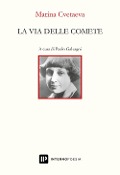 Cover-Bild zum Titel 'La via delle comete' von 'Marina Cvetaeva'