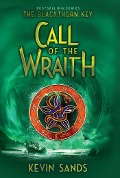 Cover-Bild zum Titel 'Call of the Wraith' von 'Kevin Sands'