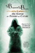 Benjamin Bessòn. Alla Ricerca del Tesoro dei Catari - Carragh Sheridan