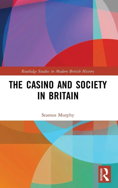 The Casino and Society in Britain - Seamus Murphy
