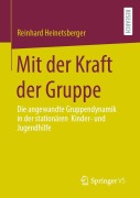 Cover-Bild zum Titel 'Mit der Kraft der Gruppe' von 'Reinhard Heinetsberger'