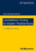Landesbauordnung für Baden-Württemberg - Helmut Sauter, Angelika Vàmos, Wolfgang Stein