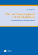 Cover-Bild zum Titel 'Ethik und Therapieangebote auf Palliativstationen' von 'Janina Grimsel'