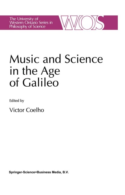 Music and Science in the Age of Galileo - 