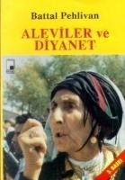 Aleviler ve Diyanet - Battal Pehlivan