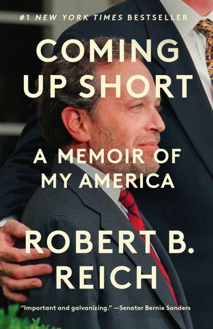 Coming Up Short - Robert B Reich