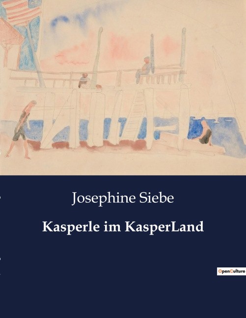 Kasperle im KasperLand - Josephine Siebe