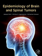 Cover-Bild zum Titel 'Epidemiology of Brain and Spinal Tumors' von 'Mph Moini MD, Mohtashem Samsam, Nicholas Avgeropoulos'