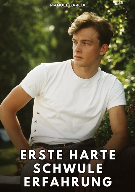 Erste harte schwule Erfahrung - Manuel García