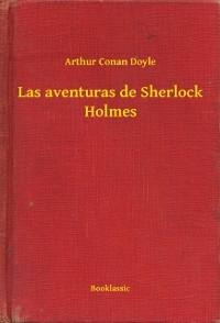 Las aventuras de Sherlock Holmes - Arthur Conan Doyle