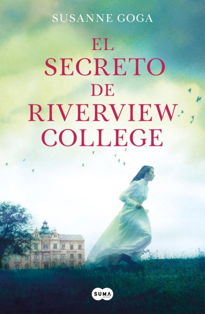 El Secreto de Riverview College / The Secret of Riverview College - Susanne Goga