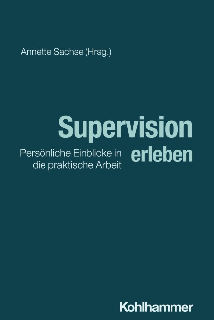 Supervision erleben - 