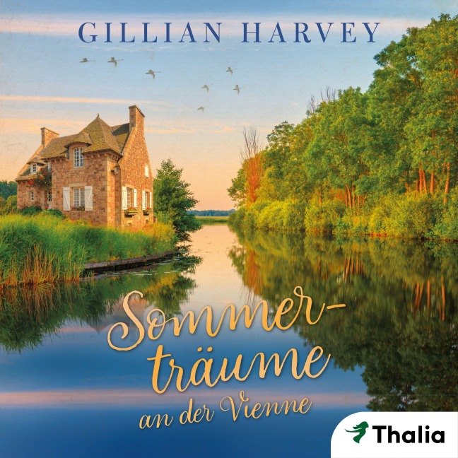 Sommerträume an der Vienne - Gillian Harvey