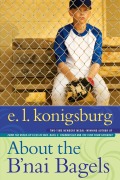 Cover-Bild zum Titel 'About the B'Nai Bagels' von 'E L Konigsburg'