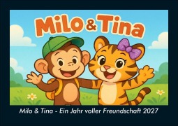 Cover-Bild zum Titel 'Milo & Tina - Ein Jahr voller Freundschaft 2027 Fotokalender DIN A5' von 'Tobias Schmitt, Kevin Heber'