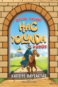 Cover-Bild zum Titel 'Evliya Celebi Hac Yolunda Kudüs' von 'Kadriye Bayraktar'