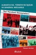 Cover-Bild zum Titel 'Almanyada, Türkiyede Iscilik Ve Sendikal Mücadele' von 'Hasan Arslan'