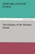 The Playboy of the Western World - John Millington Synge