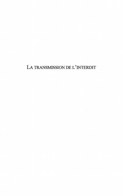 Transmission de l'interdit la - Franck Jacques Dr