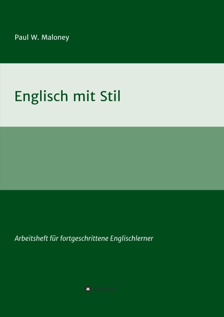 Englisch mit Stil - Paul W. Maloney