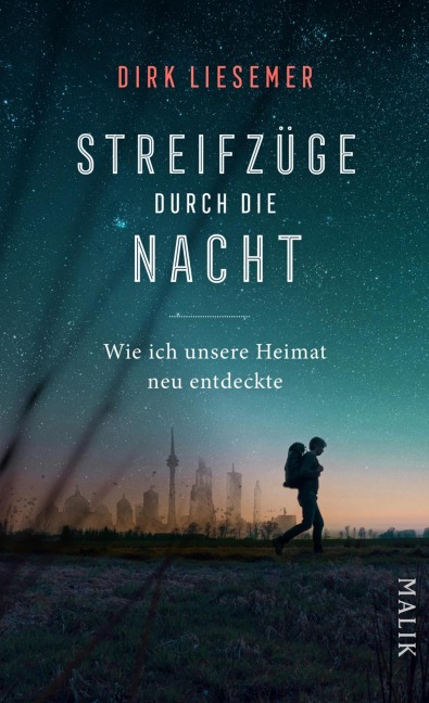 Streifzüge durch die Nacht - Dirk Liesemer