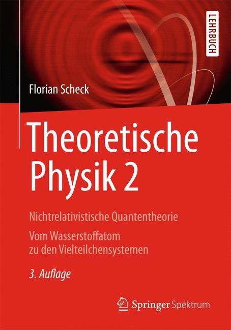 Theoretische Physik 2 - Florian Scheck