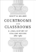 Cover-Bild zum Titel 'Courtrooms and Classrooms' von 'Scott M Gelber'