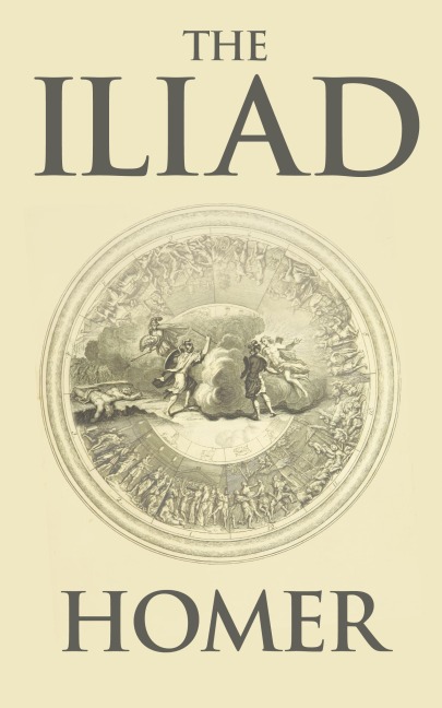 The Iliad - Homer