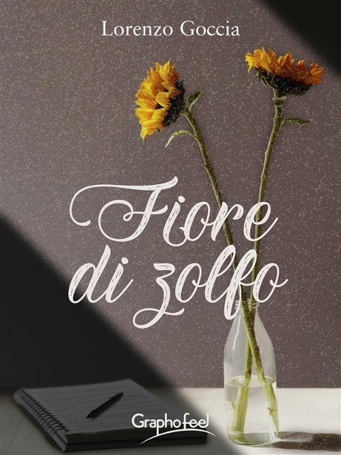 Fiore di Zolfo - Lorenzo Goccia