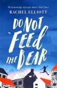 Cover-Bild zum Titel 'Do Not Feed the Bear' von 'Rachel Elliott'